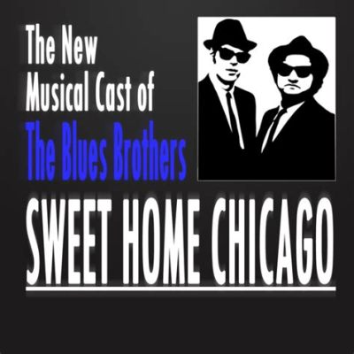 Sweet Home Chicago : une balade blues pleine de nostalgie et d'énergie brute qui résonne encore aujourd'hui